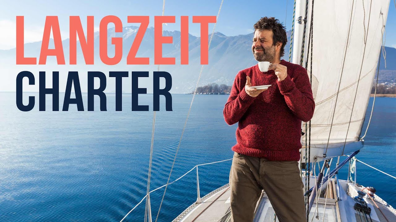 Charter pe termen lung - navigare într-un an sabatic. Charter sau cumpărare?