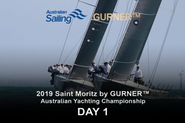 2019 Saint Moritz by GURNER™ Australian Yachting Championship - Ziua 1