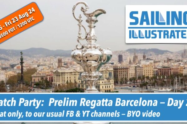 SI #735 — Watch Party: Ziua 2 AC37 Regata preliminară Barcelona