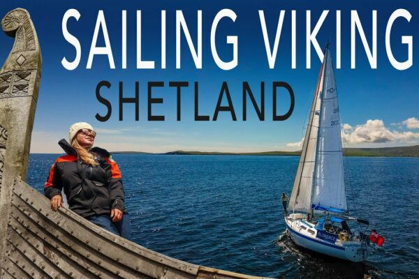 Navigare pe coasta de est a Shetland | VIKING SHETLAND | Navigați prin Florența în jurul Marii Britanii - Ep.187