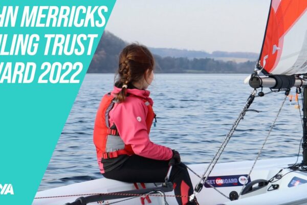 JOHN MERRICKS SAILING TRUST AWARD 2022 - Royal Yachting Association