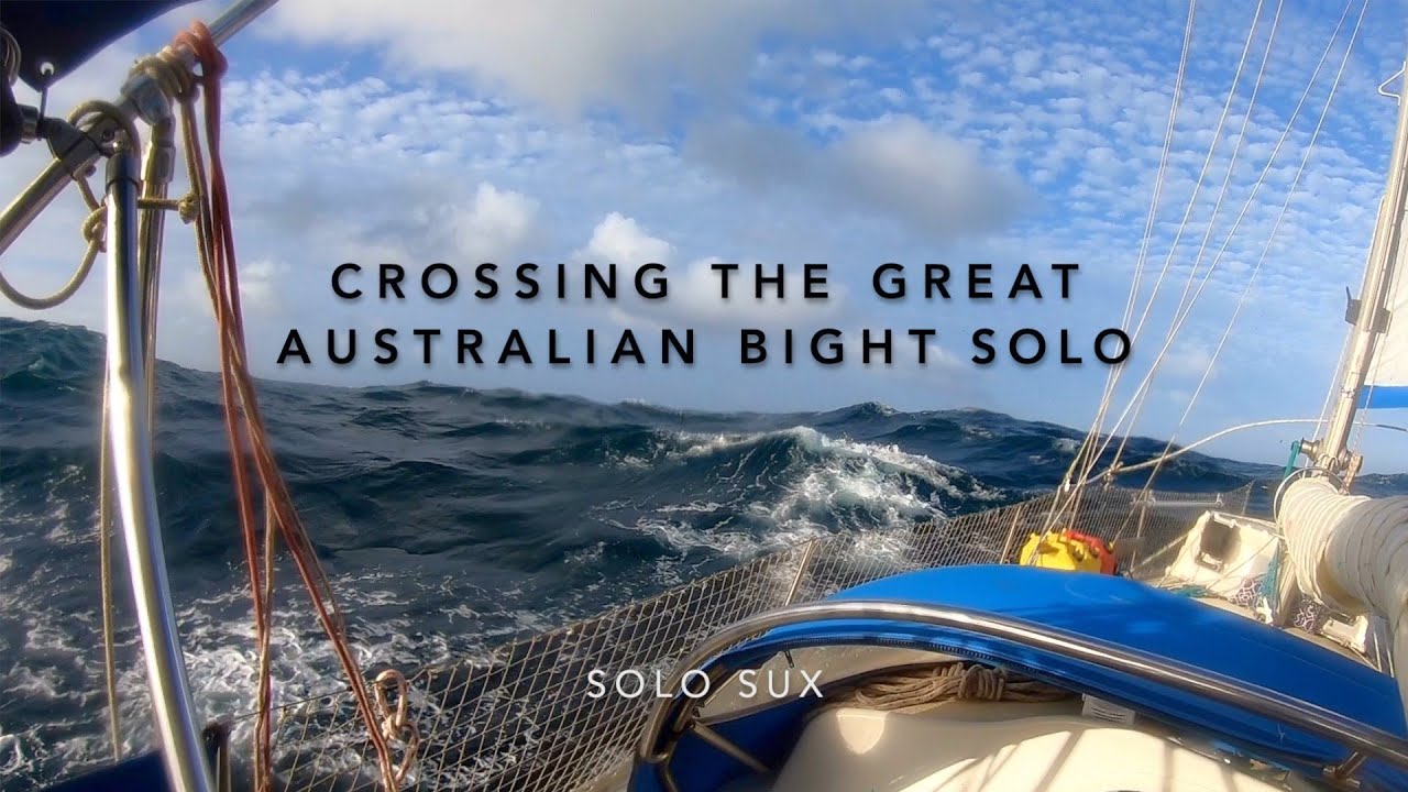 SOLO SAILING THE MAREA AUSTRALIAN BIGHT