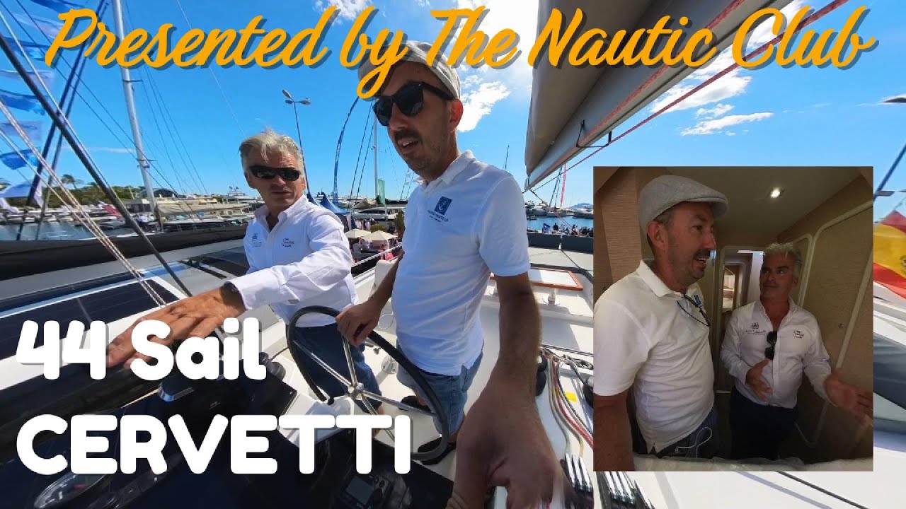 Cervetti 44 Sail prezentat de The Nautic Club - Cannes Yachting Festival 2024 - Nautic Markt TV