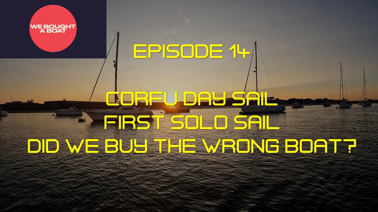 Am cumpărat o barcă ep14 (First Solo Sail)