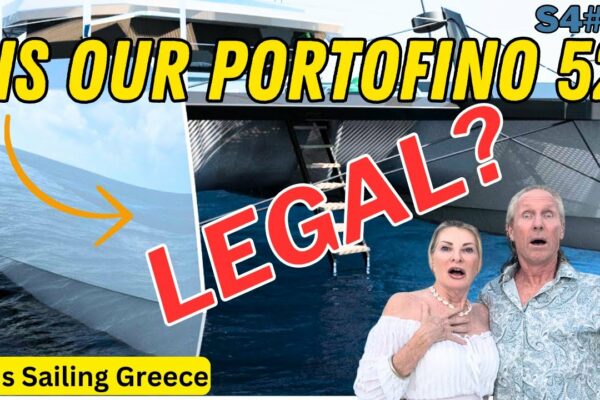 S4#27. PORTOFINO 52 nostru este LEGAL? Plus navigarea Symi spre Kos, Grecia - Leopard 45