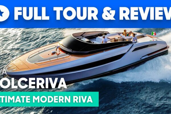 Riva Dolceriva Yacht Tour & Review | Cumpărător de iahturi