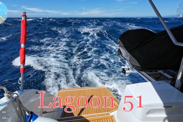 Catamaran Lagoon 51 - Navigare 1000 nm din Franța către Croația și recenzie