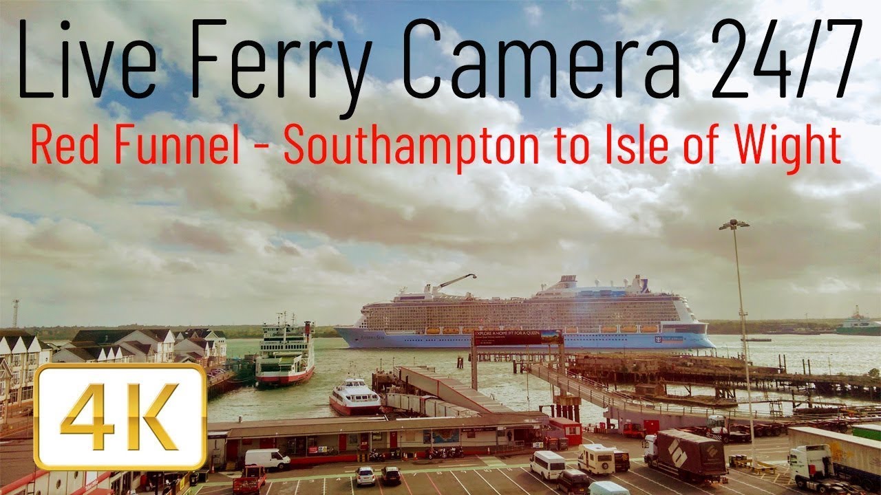 Ferry Cam - Southampton la Cowes Isle of Wight Red Funnel Trafic și știri despre nave (Camera live 24/7)