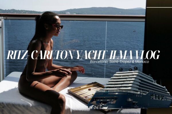 RITZ-CARLTON YACHT ILMA VLOG | Barcelona, ​​Saint-Tropez și Monaco