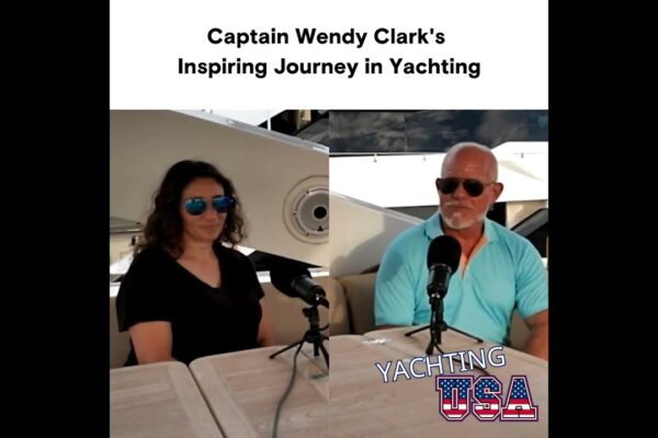 Călătoria inspirată a căpitanului Wendy Clark în yachting | YACHTING SUA