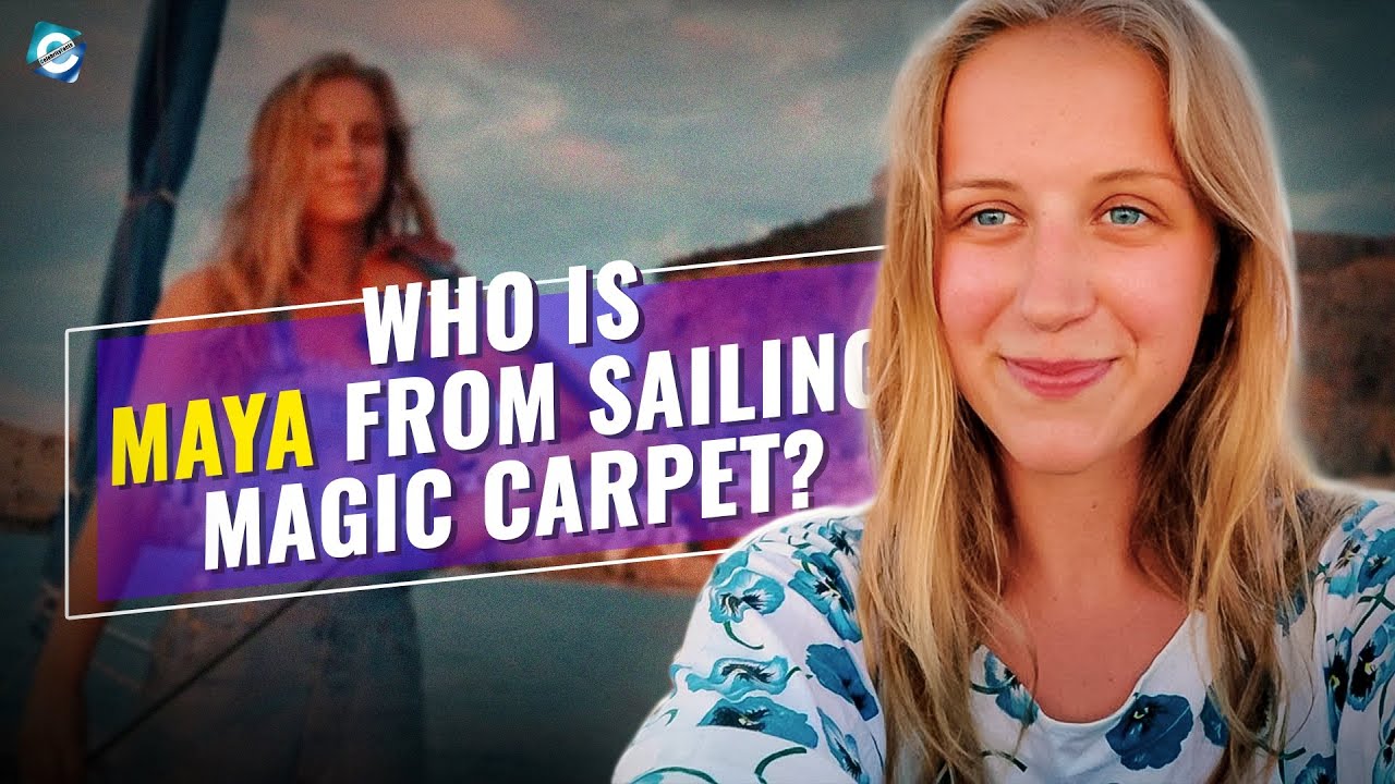 Ce s-a întâmplat cu Sailing Magic Carpet Maya?