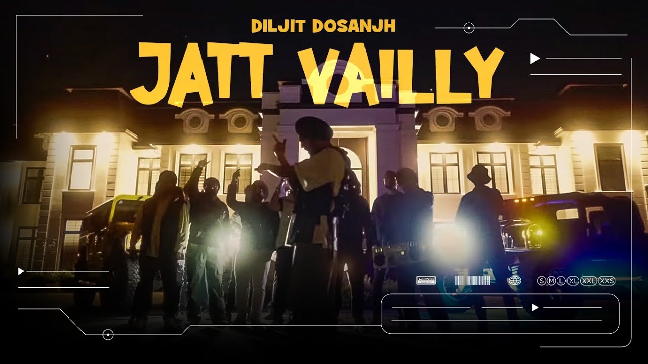 Diljit Dosanjh: Jatt Vailly (videoclip oficial) fantomă | Thiarajxtt | Chani Nattan