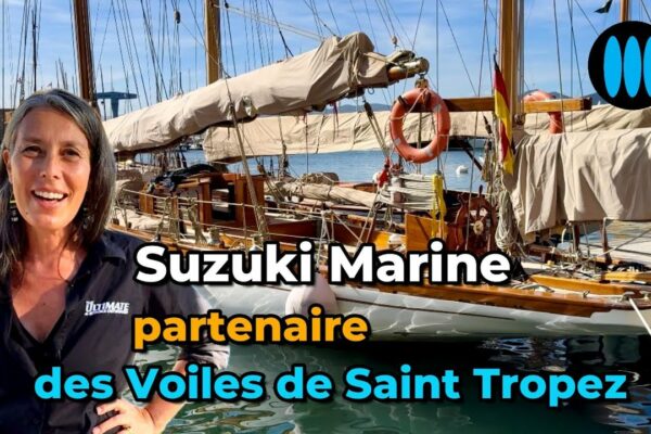 De ce Suzuki Marine este partenerul motor al Voiles de Saint Tropez 2024