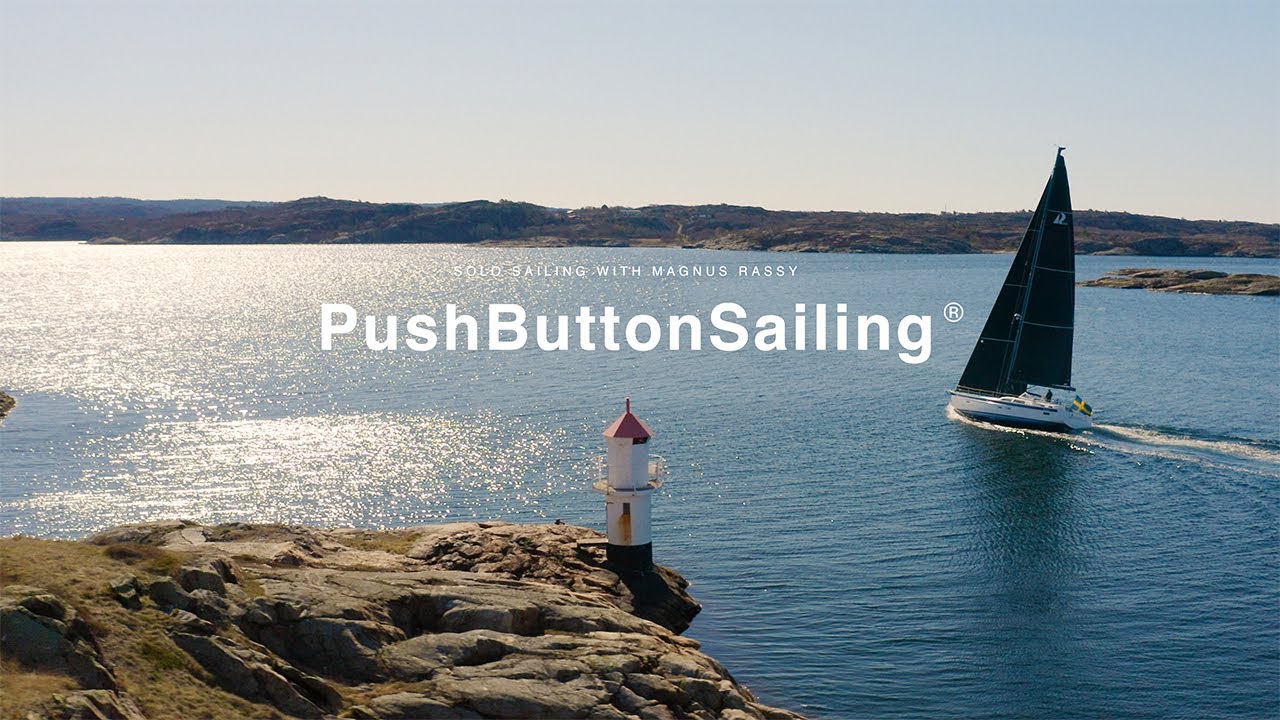 Navigare solo cu Magnus Rassy | Hallberg-Rassy 50 | PushButtonSailing ®