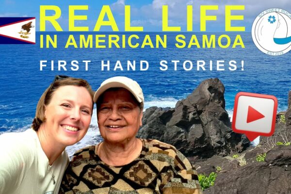 VIAȚA REALĂ în Samoa Americană - Interviuri de primă mână [Ep. 167]