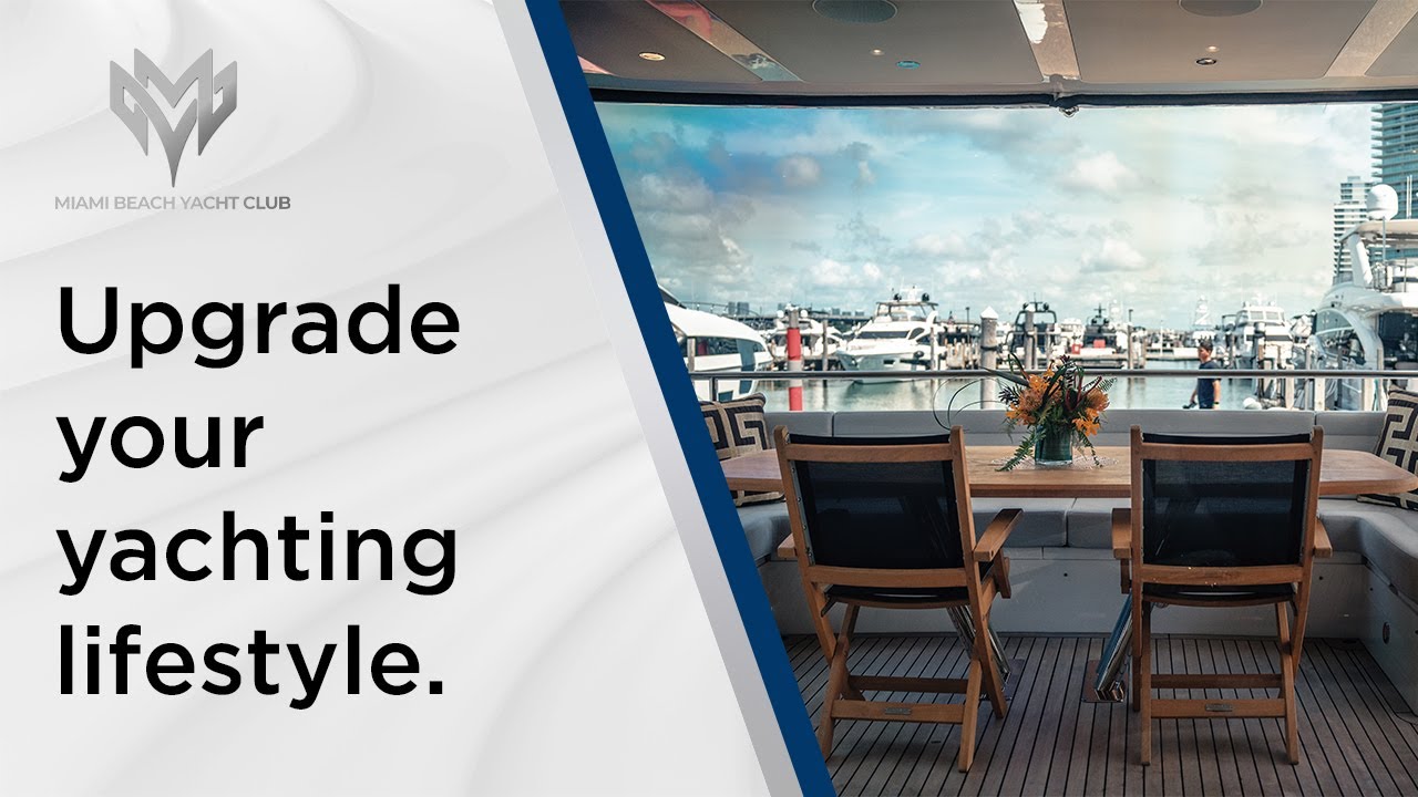 Îmbunătățiți-vă stilul de viață de iahting - Clubul de iaht din Miami Beach