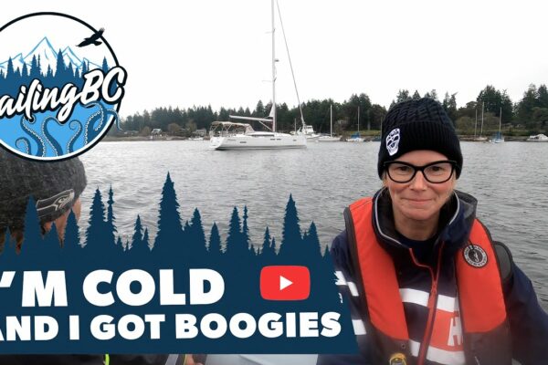 I'm Cold and I Got Boogies - Sailing BC S01E06