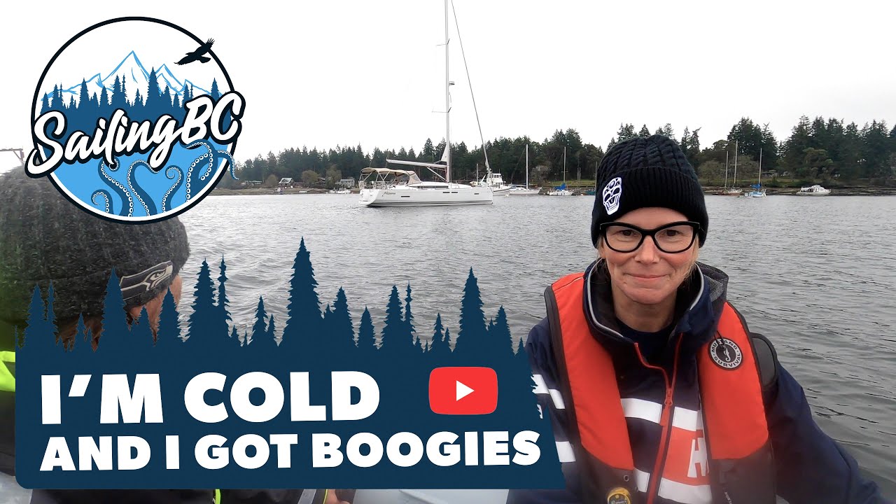 I'm Cold and I Got Boogies - Sailing BC S01E06