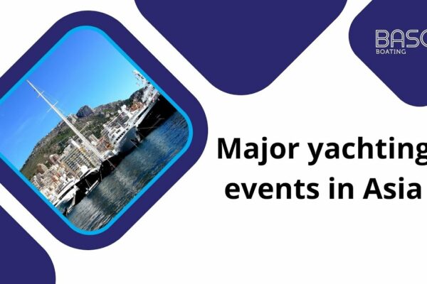 Evenimente majore de yachting în Asia