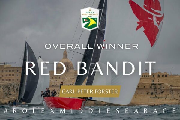 Rolex Middle Sea Race 2024 | Red Bandit Câștigă la general