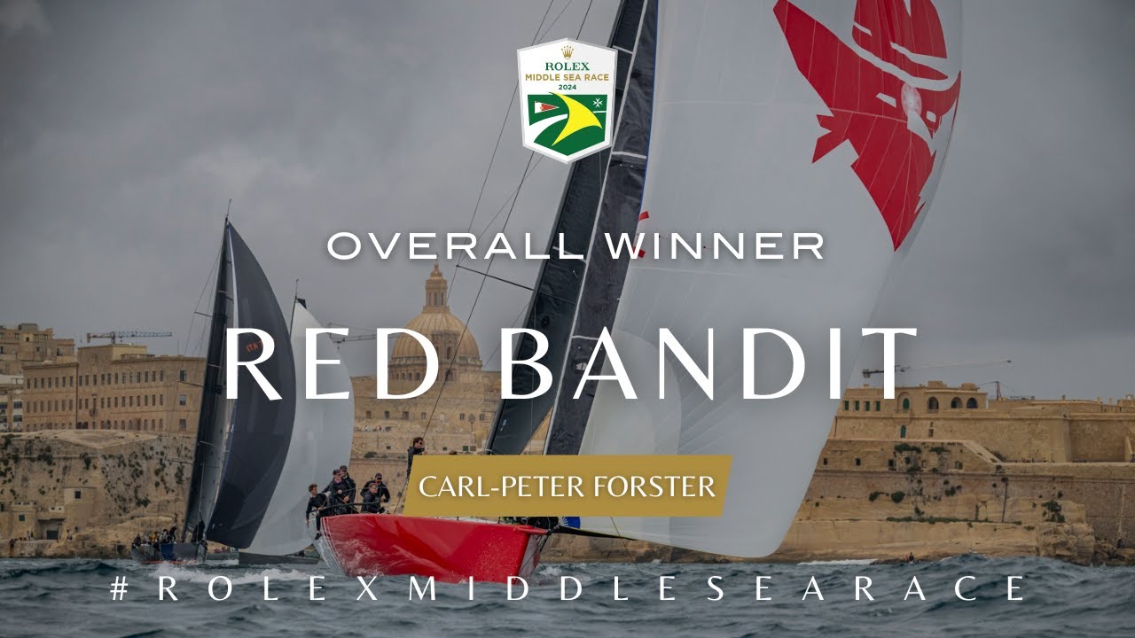Rolex Middle Sea Race 2024 | Red Bandit Câștigă la general