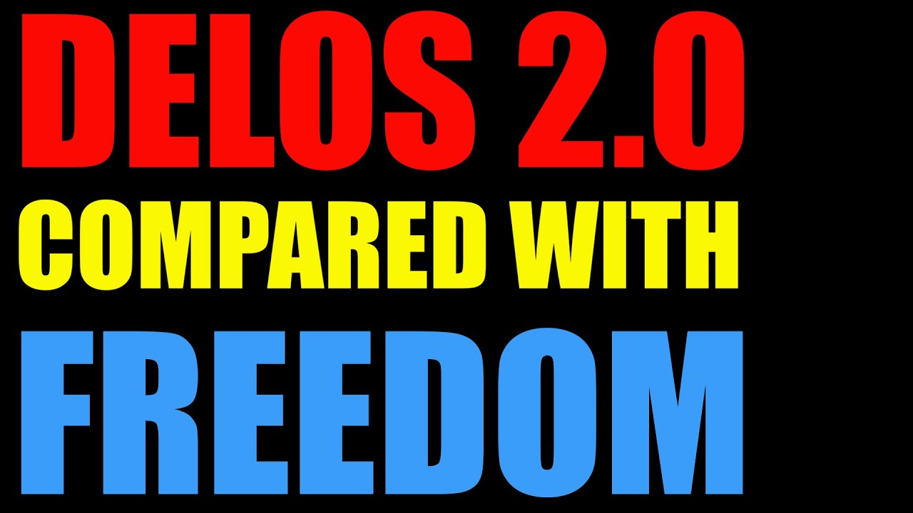 Ep. 48 DELOS 2.0 comparativ cu FREEDOM