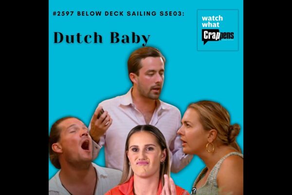 #2597 Navigare sub punte S5E03: Dutch Baby