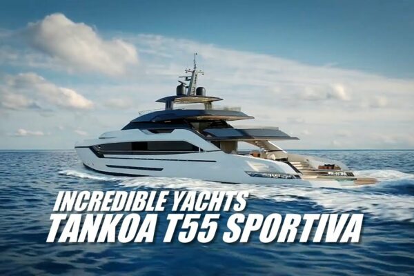 IAHTE INCREDIBILE | TANKOA YACHT - T55 SPORTIVA #motorboatyachting #yachting #yacht