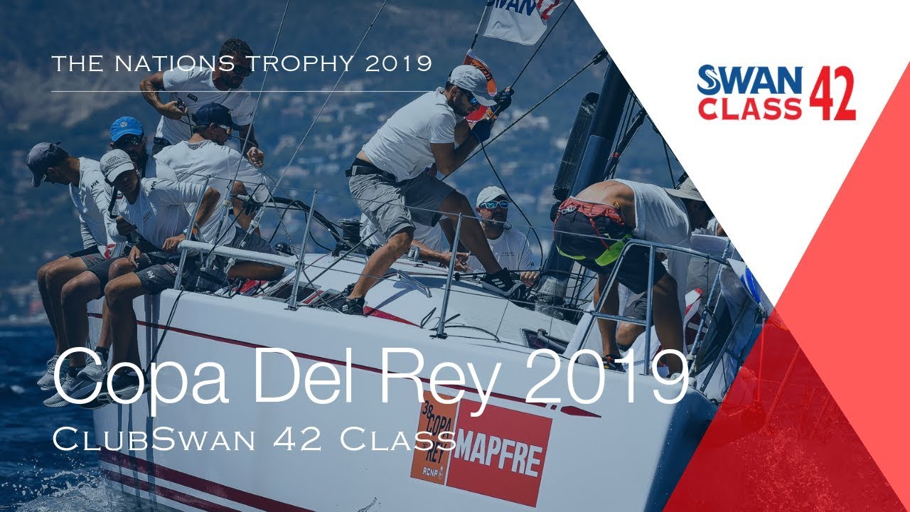 ClubSwan 42 | Copa Del Rey Mapfre 2019