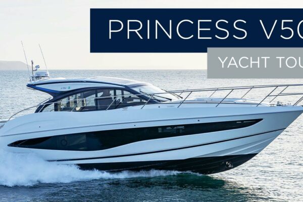 2024 Princess V50 Deck | Tur cu iaht cu profesionist în vânzări de iahturi | Yacht nou de vânzare în Marea Britanie