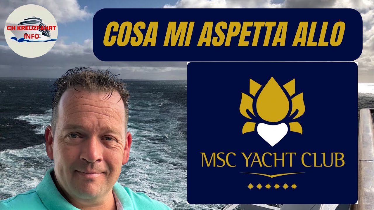 Ce mă așteaptă la MSC Yacht Club