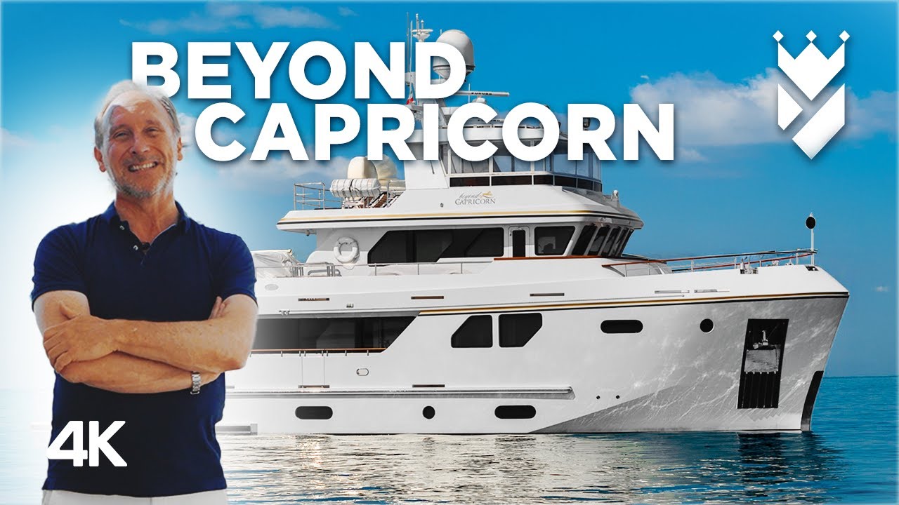 BEYOND CAPRICORN - Yacht-ul Steel BERING Explorer de 79 de picioare, care pare CU MULT mai mare!!!!