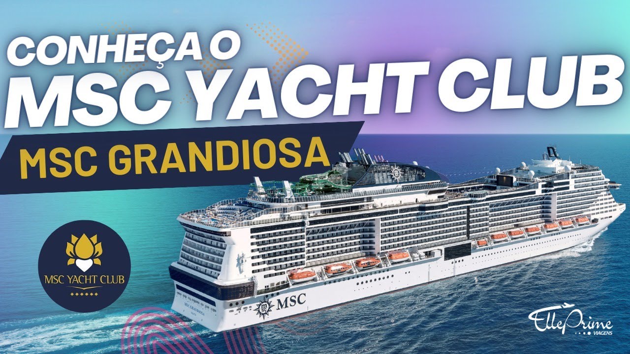 Descoperă MSC Yacht Club pe nava MSC GRANDIOSA | MSC Cruises - Cum este? Ce include?