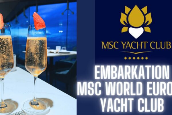 Îmbarcare! MSC World Europa Yacht Club - Med Cruise