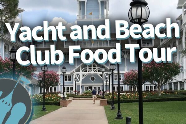 Disney World Food Tour: stațiuni de iaht și plajă!