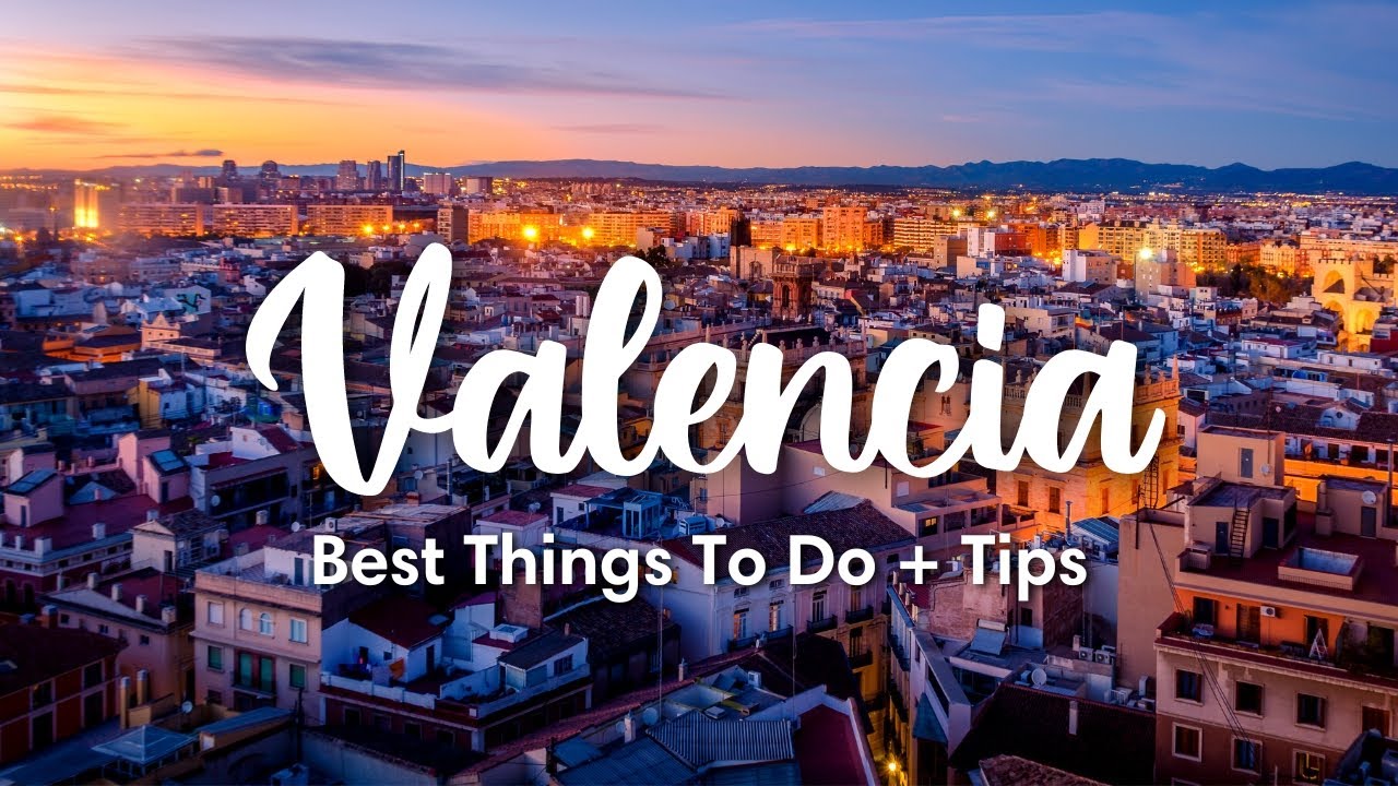 VALENCIA, SPANIA (2023) | 10 lucruri incredibile de făcut în și în jurul orașului Valencia