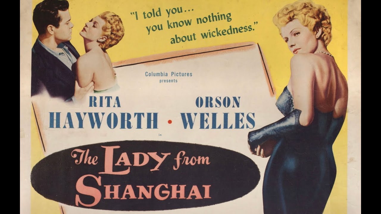 Doamna din Shanghai | 1947 | Film Negru | Rita Hayworth, Orson Welles