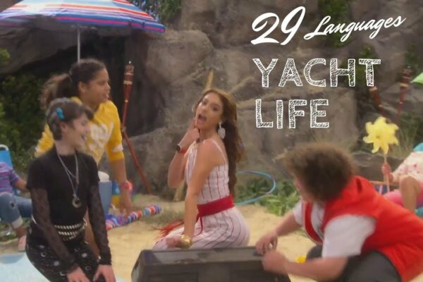 29 de limbi - Yacht Life | Echipa Kaylie (2019)