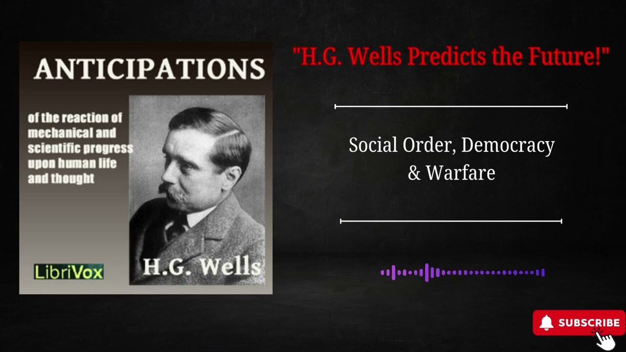 (1901) | HG WELLS | ANTICIPAȚII | AUDIBOOK COMPLET