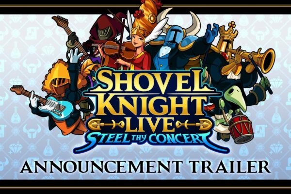 Shovel Knight Live: Steel Thy Concert Anunț Trailer