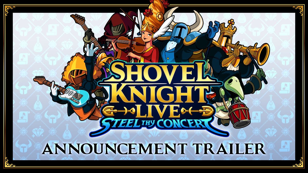 Shovel Knight Live: Steel Thy Concert Anunț Trailer