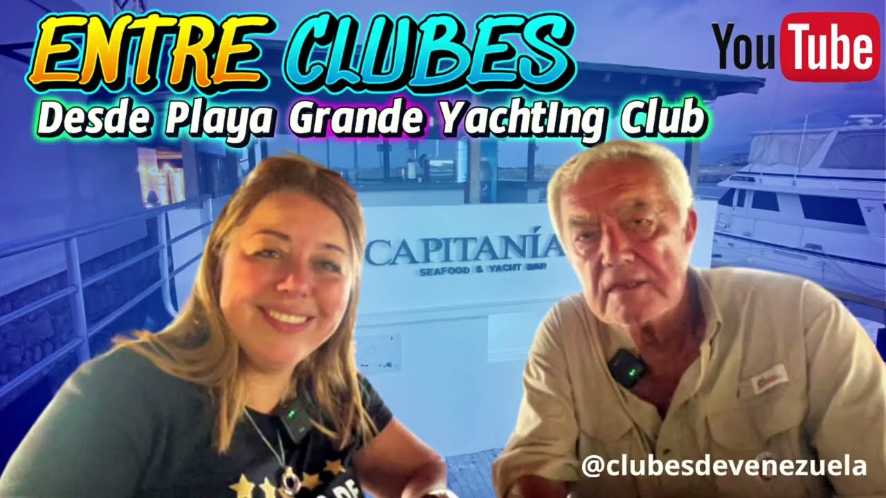 PLAYA GRANDE YACHTING CLUB.