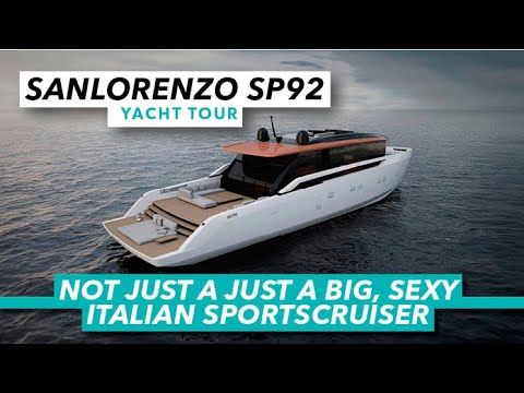 Mult mai mult decât un simplu sportscruiser italian mare și sexy | Tur Sanlorenzo SP92 | Barcă cu motor și iahting