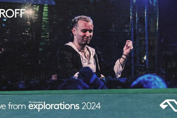 PROFF la Yacht Club | Anjunadeep Explorations 2024 (Set DJ Deep House)