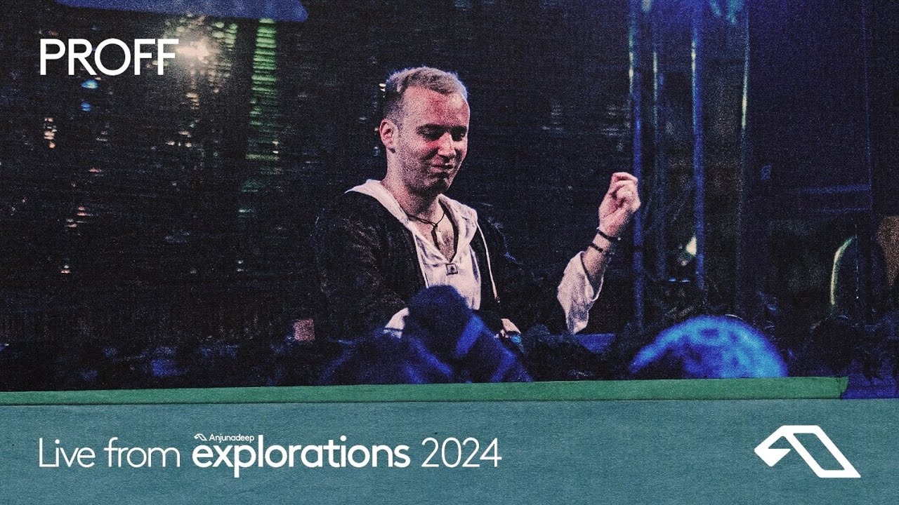 PROFF la Yacht Club | Anjunadeep Explorations 2024 (Set DJ Deep House)