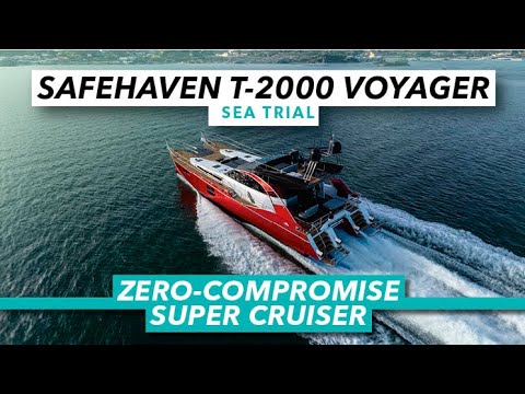 Super cruiser fără compromis | Safehaven T-2000 Voyager | Barcă cu motor și iahting