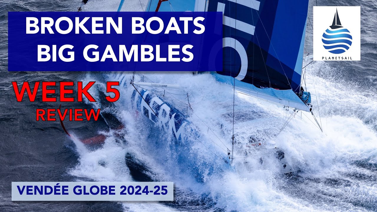 Broken Boats & Big Gambles - Vendée Globe - Săptămâna a cincea 11-12-24