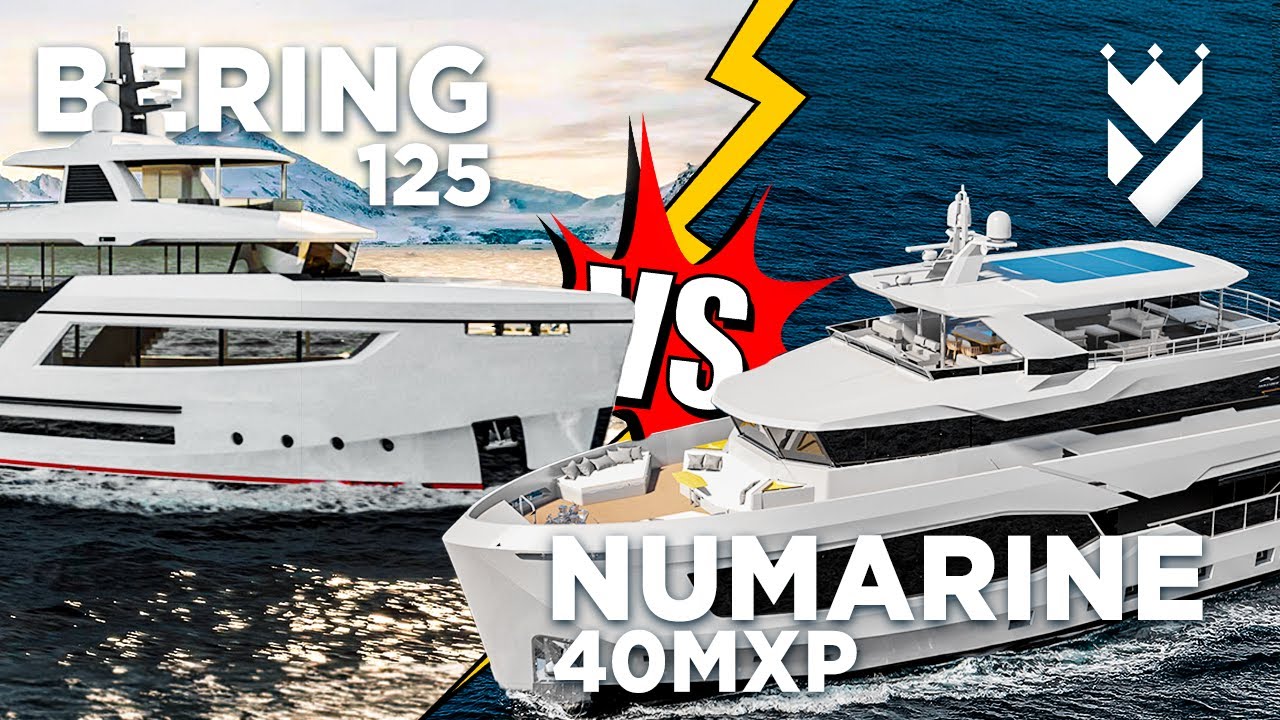 Bering 125 VS Numarine 40MXP Explorer Yachts