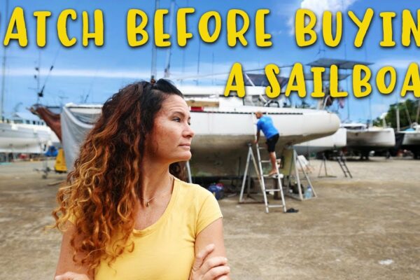 Boat Life: REALITĂȚI ASCUNSE ale vieții pe o barcă cu pânze (Urmăriți-vă înainte de a cumpăra!)