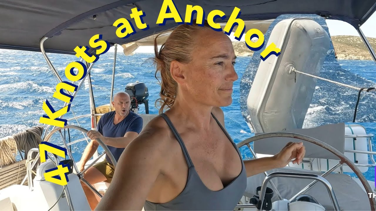 Sailing Eriskay: 47 de noduri la ANCHOR! Cea mai înfricoșătoare ancorare de până acum